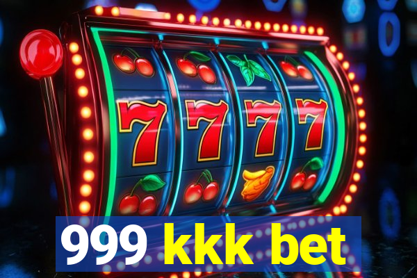 999 kkk bet